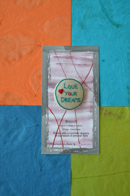 Cheer on Brooch : Love your Dreams